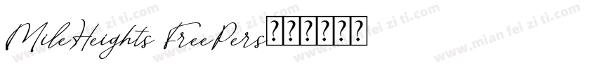 MileHeights FreePers字体转换